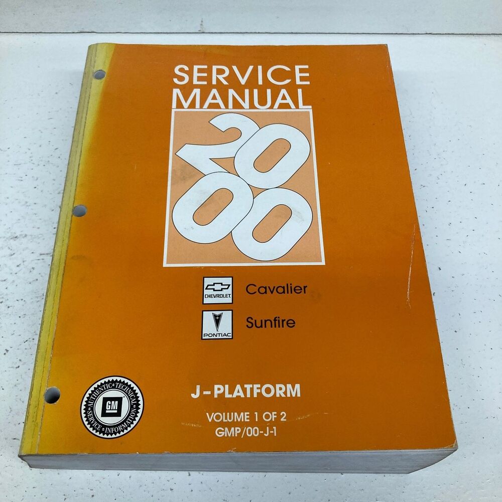 2000 Chevrolet Cavalier Sunfire J-Platform Service Manual Vol 1 GM
